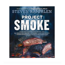Libro Project Smoke: Seven Steps to Smoked Food Nirvana